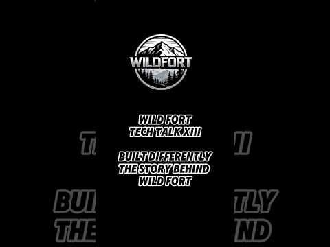 Wild Fort Tech Talk XIII | Built Differently: The Story Behind Wild Fort